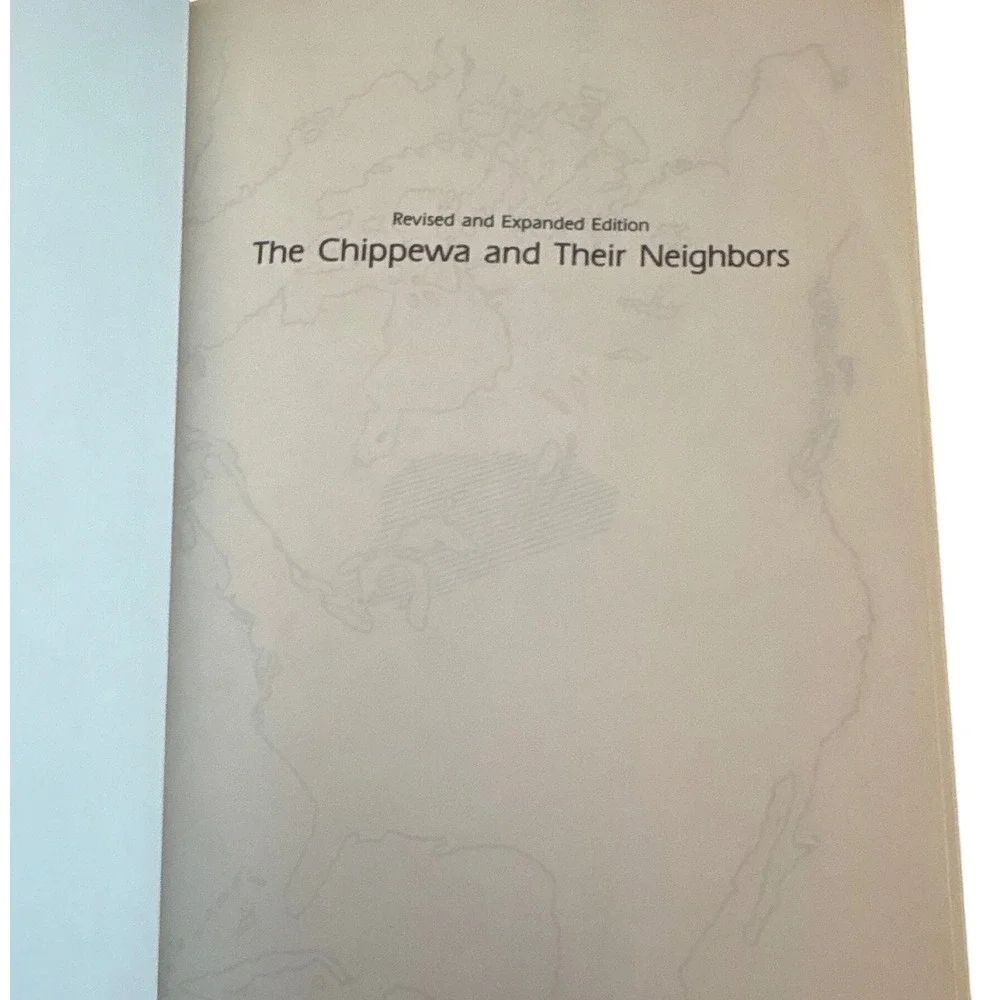 The Chippewa and Their Neighbors Ethnohistory Harold Hickerson 1988 Paperback‎